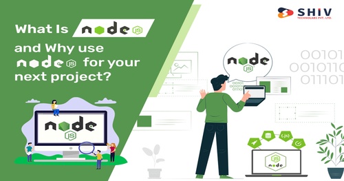What Is Node.js and Why use Node js For Your Next Project?