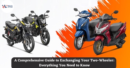 A Comprehensive Guide to Exchanging Your Two-Wheeler: Everything You Need to Know