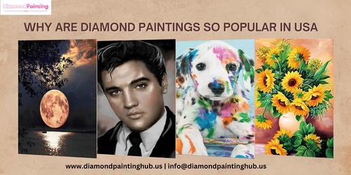 Why Are Diamond Paintings so Popular in USA
