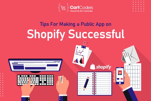 Tips For Making a Public App on Shopify Successful