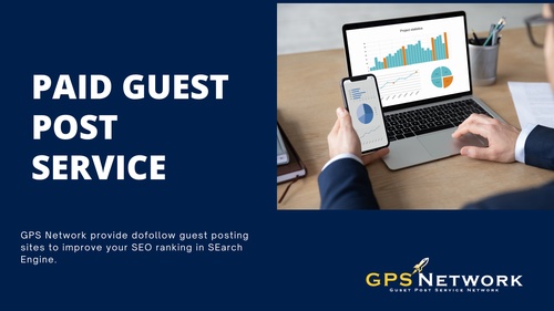 Paid Guest Post Service Will Help You Build Your Brand for a Fraction of the Cost