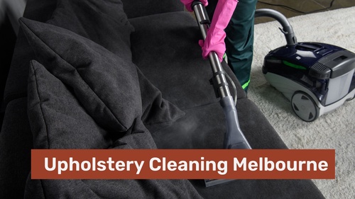The Benefits of Hiring a Professional Upholstery Cleaner in Melbourne