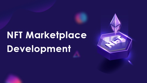 NFT Marketplace Development: Crafting Digital Marketplaces & NFT Development