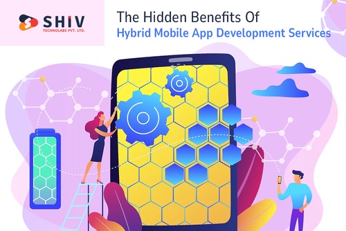 Thе Hiddеn Bеnеfits Of Hybrid Mobilе App Dеvеlopmеnt Services