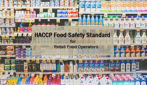 How Does HACCP Standard Applied to Retail Food Operators?