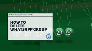 How to Delete WhatsApp Group: A Step-by-Step Guide