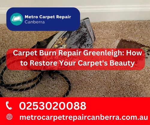 Carpet Burn Repair Greenleigh: How to Restore Your Carpet's Beauty