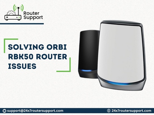 Solving Orbi RBK50 Router Issues: Troubleshooting Guide