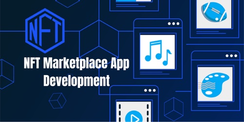 Crafting the Next Blockchain Revolution: NFT Marketplace App Development Insights