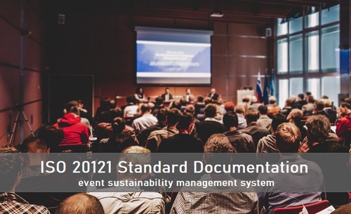 Become Familiar with the ISO 20121 Sustainable Event Management System Documentation Process