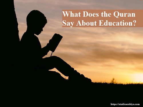 What Does the Quran Say About Education?