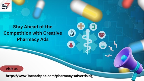 Stay Ahead of the Competition with Creative Pharmacy Ads