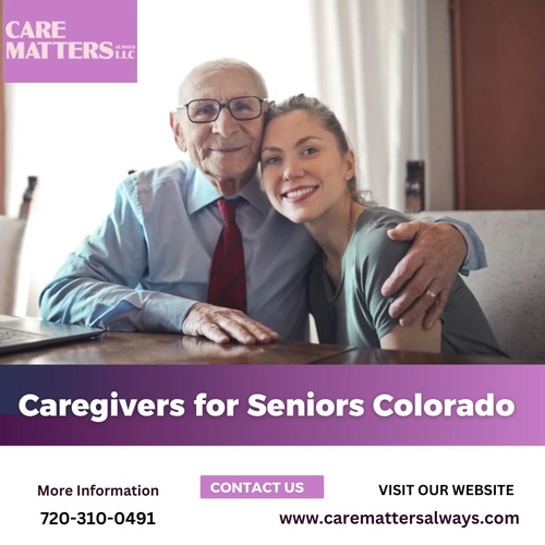 The top benefits of hiring caregivers for seniors in Colorado