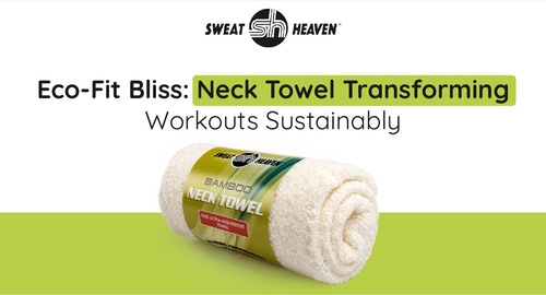 Eco-Fit Bliss: Neck Towel Transforming Workouts Sustainably