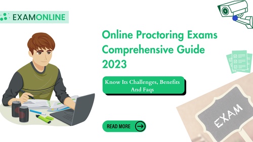 Mastering Online Proctoring: A Definitive Guide to Exam Integrity in 2023