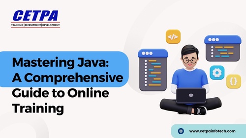 Mastering Java: A Comprehensive Guide to Online Training