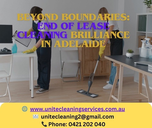Beyond Boundaries: End of Lease Cleaning Brilliance in Adelaide