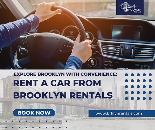 Explore Brooklyn with Convenience: Rent a Car from Brooklyn Rentals