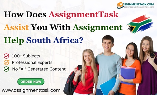 How Does AssignmentTask Assist You With Assignment Help South Africa?