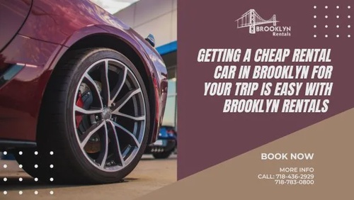Getting a cheap rental car in Brooklyn for your trip is easy with Brooklyn Rentals