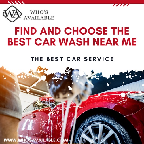 Find and Choose the Best Car wash near me