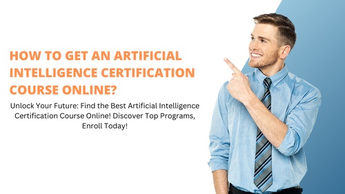 How to get an artificial intelligence certification course online?