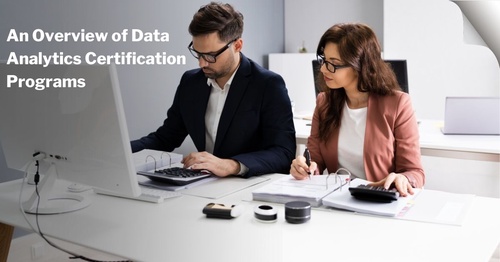 An Overview of Data Analytics Certification Programs