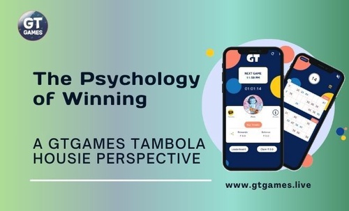 The Psychology of Winning: A GTGAMES Tambola Housie Perspective