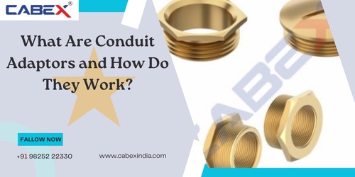 What Are Conduit Adaptors and How Do They Work?