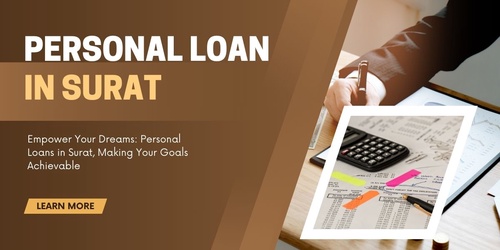 Your Comprehensive Guide to Personal Loans in Surat: Finding the Right Loan Agent