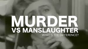 Differences between manslaughter and murder