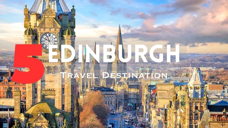 5 Popular Travel Destinations in Edinburgh for Students